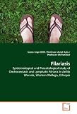 Filariasis: Epidemiological and Parasitological study of  Onchocerciasis and Lymphatic Filriasis In Anfilo  Woreda, Western Wellega, Ethiopia