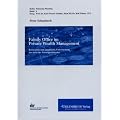 Family Office im Private Wealth Management: Konzeption und empirische Untersuchung aus Sicht der Verm�gensinhaber
