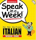 Italian: See, Hear, Say and Learn: Week 1 (Speak in a Week!)