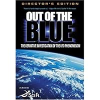 Out of the Blue - The Definitive Investigation of the UFO Phenomenon