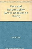 Race and responsibility