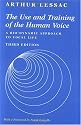 The Use and Training of the Human Voice: A Bio-Dynamic Approach to Vocal Life