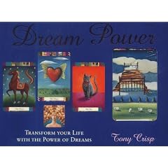 Dream Power: Transform Your Life with the Power of Dreams