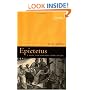 Epictetus: A Stoic and Socratic Guide to Life