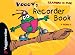 Books : Voggy's Recorder Book