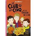 Le Club des Cinq, Tome 1 : Le Club des Cinq et le tr�sor de l'�le