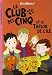 Livres : Le Club des Cinq, Tome 1 : Le Club des Cinq et le trésor de l'île