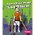 Some Kids Wear Leg Braces: Revised Edition (Understanding Differences)
