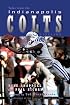 Tales from the Indianapolis Colts Sideline