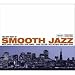 The Very Best of Smooth Jazz