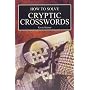 How to Solve Cryptic Crosswords (Right Way S.)