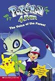 Pokemon 4 Ever: Voice of the Forest: Novelization Pokemon 4 Ever: Voice of the Forest: Novelization