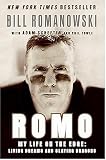 Romo: My Life on the Edge: Living Dreams and Slaying Dragons