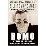 Romo: My Life on the Edge: Living Dreams and Slaying Dragons