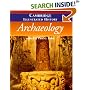 The Cambridge Illustrated History of Archaeology