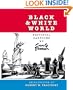 Black & White World: Editorial Cartoons by Cox & Forkum