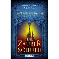 Der Inoffizielle HP-Fanclub pr�sentiert: Die Zauberschule.