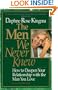 The Men We Never Knew: How to Deepen Your Relationship with the Man You Love