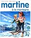 Martine à la montagne