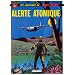 Buck Danny, tome 34 : Alerte atomique