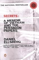 Secrets: A Memoir of Vietnam and the Pentagon Papers