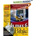 3ds max 6 Bible by  Kelly L. Murdock