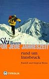  : Ski-Touren f&uuml;r jede Jahreszeit rund um Innsbruck