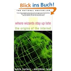Where Wizards Stay Up Late: The Origins Of The Internet