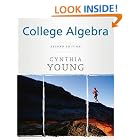College Algebra by Cynthia Y. Young