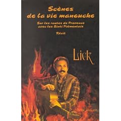 Sc�nes de la vie manouche. Sur les routes de Provence avec les Sinti Pi�montais