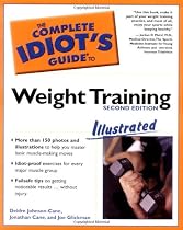 Complete Idiot Guide Weight Training Illustrated Second Edition