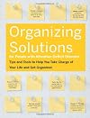 Organizing Solutions for People with Attention Deficit Disorder