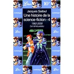 Une histoire de la sciences-fiction, tome 4 : 1984-2000 Le renouveau