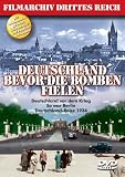 Deutschland bevor die Bomben fielen