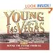 Young Las Vegas: 1905-1931: Before the Future Found Us