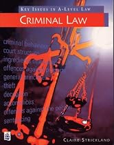 Criminal Law (Key Issues in A-level Law)