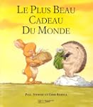 Le plus beau cadeau du monde