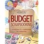 Budget Scrapbooking (Memory Makers)