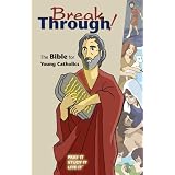 Breakthrough!: The Bible for Young Catholicsby Brian Singer-Towns