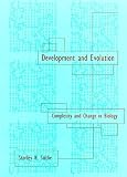 Development and Evolution: Complexity and Change in Biology