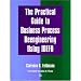 The Practical Guide to Business Process Reengineering Using Idefo
