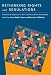 Rethinking Rights and Regulations: Institutional Responses to New Communications Technologies (Telecommunications Policy Research Conference Series)