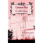 Cinnamon Wood Collection by  Wendolin Jones