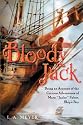Bloody Jack: Being an Account of the Curious Adventures of Mary "Jacky" Faber, Ship's Boy