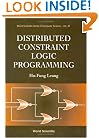 Distributed Constraint Logic Programming (Series in Computer Science)