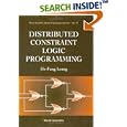 Distributed Constraint Logic Programming (Series in Computer... by Ho-Fung Leung