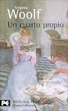 Un cuarto propio/ A Room of One's Own (Biblioteca De Autor)