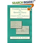 Click here to buy Probability, Statistics, and Queuing Theory With Computer... by  Arnold O. Allen.