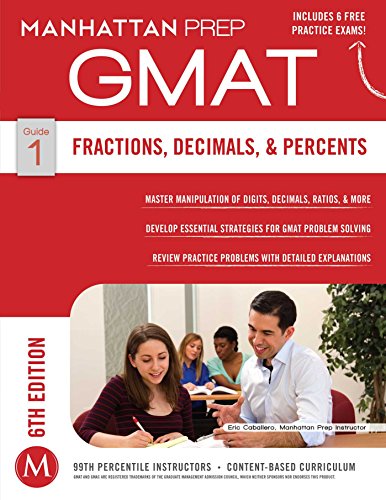 GMAT Fractions, Decimals, & Percents (Manhattan Prep GMAT Strategy Guides)