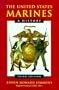 The United States Marines: A History